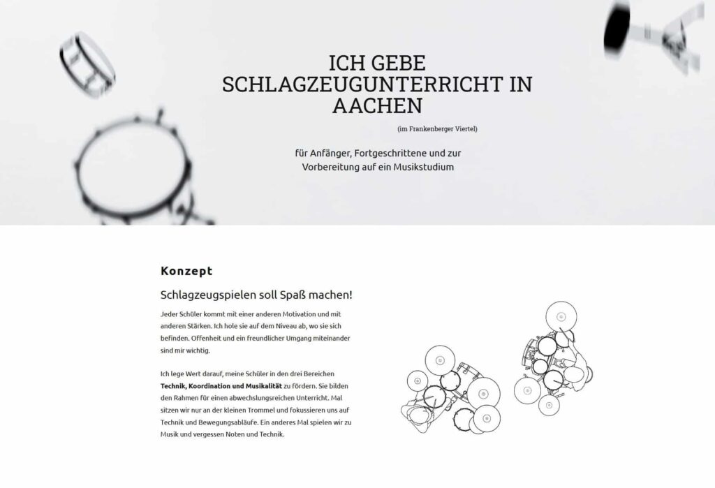 Eine Website für Schlagzeugunterricht in Aachen von einem erfahrenen Webdesigner Aachen, mit fettgedrucktem Text "Ich gebe Schlagzeugunterricht in Aachen" über unscharfen Drum-Set-Bildern, einer kurzen Beschreibung und einem "Konzept"-Bereich, der den Unterrichtsansatz erläutert.
